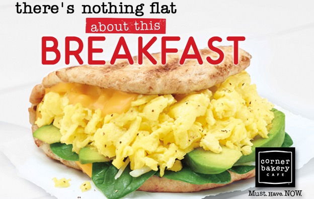 Free Breakfast Power Flat at Corner Bakery Cafe