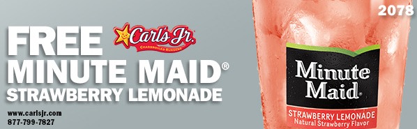 Free Minute Maid Strawberry Lemonade at Carl’s Jr.