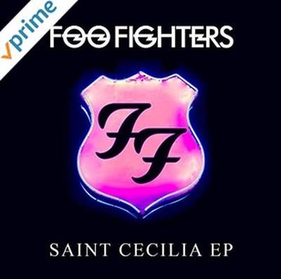 Free Foo Fighters - Saint Cecilia EP Album Download