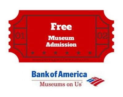 Free Museum Admission for Bank of America Card Holders