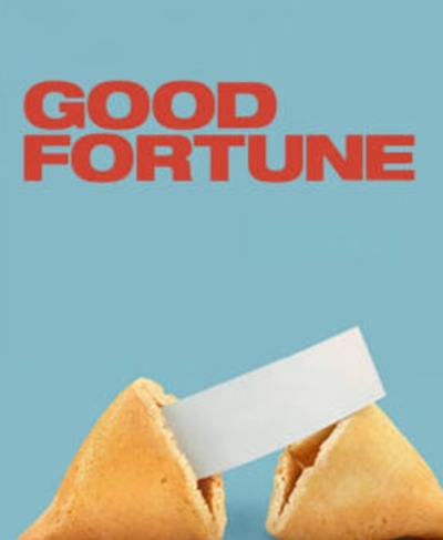 Free Tickets to GOOD FORTUNE