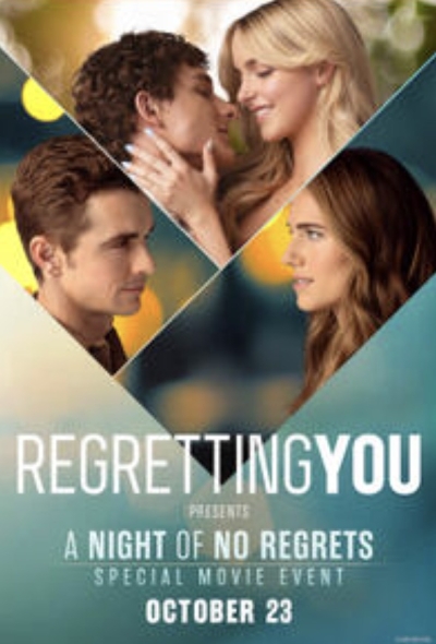 Free Regretting You: A Night of No Regrets Movie Ticket